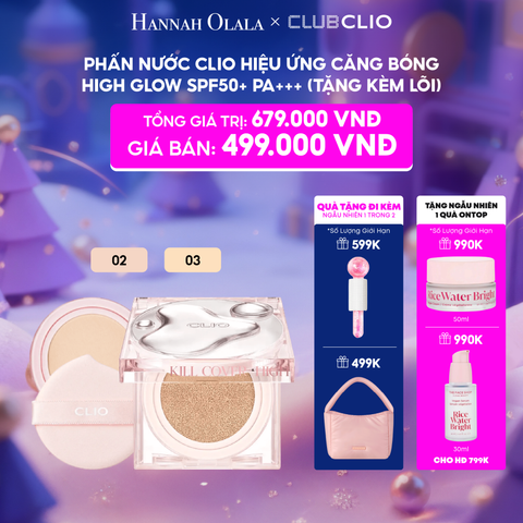  E40_DEAL 3: PHẤN NƯỚC CLIO HIỆU ỨNG CĂNG BÓNG HIGH GLOW (TẶNG KÈM LÕI) 