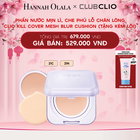  DEAL 1: PHẤN NƯỚC MỊN LÌ, CHE PHỦ LỖ CHÂN LÔNG CLIO KILL COVER MESH BLUR CUSHION (TẶNG KÈM LÕI) 