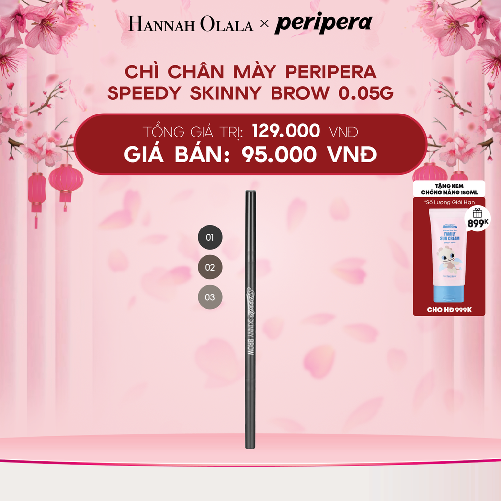  DEAL 1: CHÌ CHÂN MÀY PERIPERA SPEEDY SKINNY BROW 0.05G 