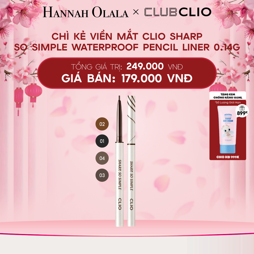  DEAL 9: CHÌ KẺ VIỀN MẮT CLIO SHARP SO SIMPLE WATERPROOF PENCIL LINER 0.14G 