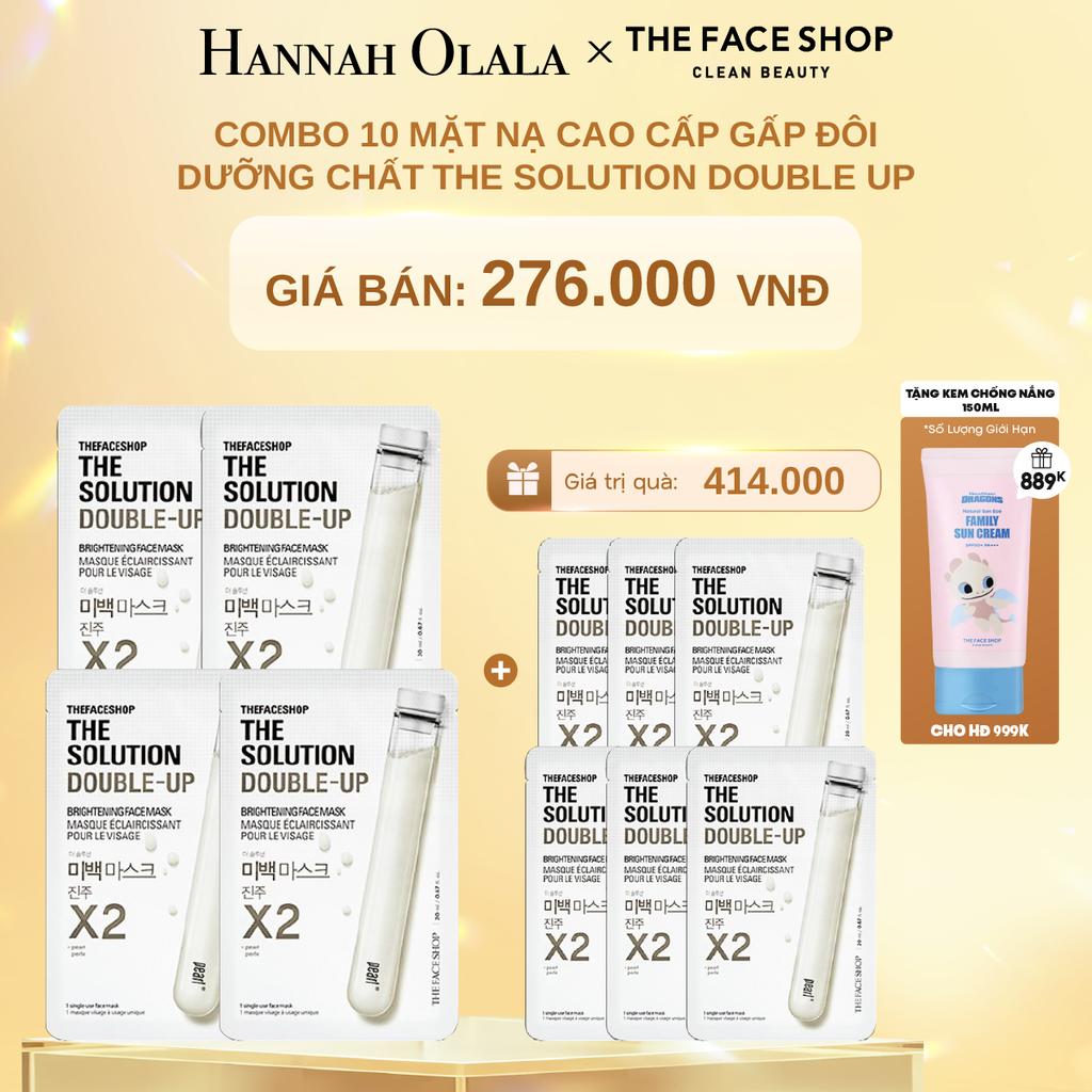  DEAL 4: COMBO 10 MẶT NẠ CAO CẤP GẤP ĐÔI DƯỠNG CHẤT THE SOLUTION DOUBLE UP 