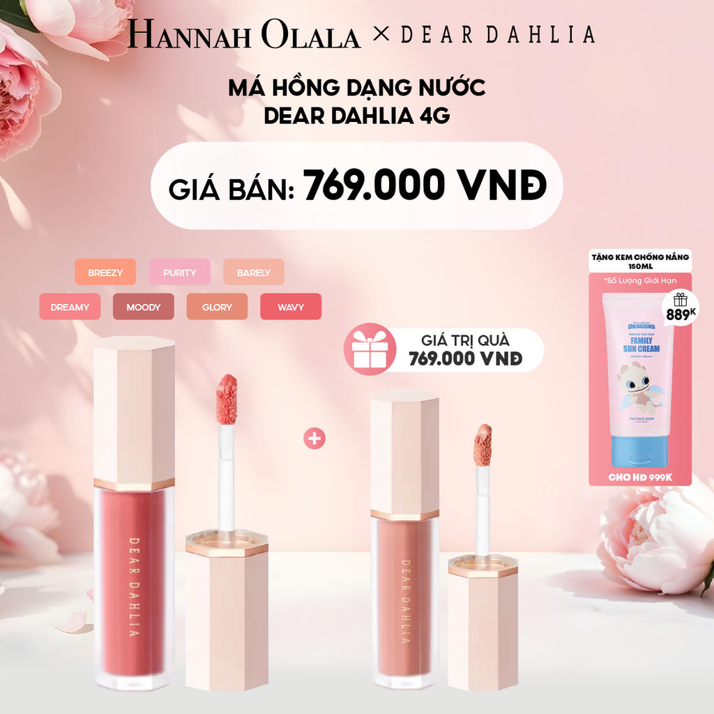  E503: DEAL 1: MÁ HỒNG DẠNG NƯỚC DEAR DAHLIA 4G 