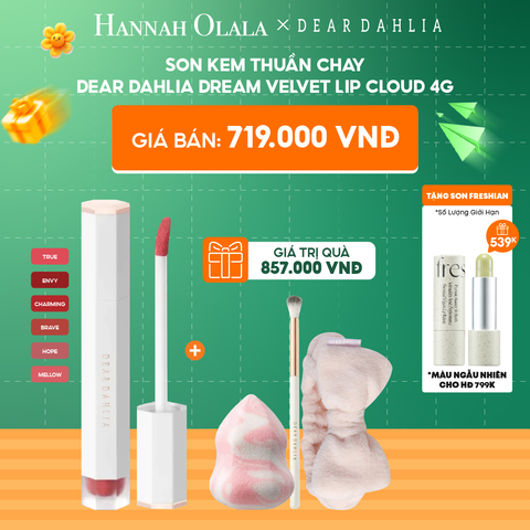  C72_DEAL 2: SON KEM THUẦN CHAY DEAR DAHLIA DREAM VELVET LIP CLOUD 4G 