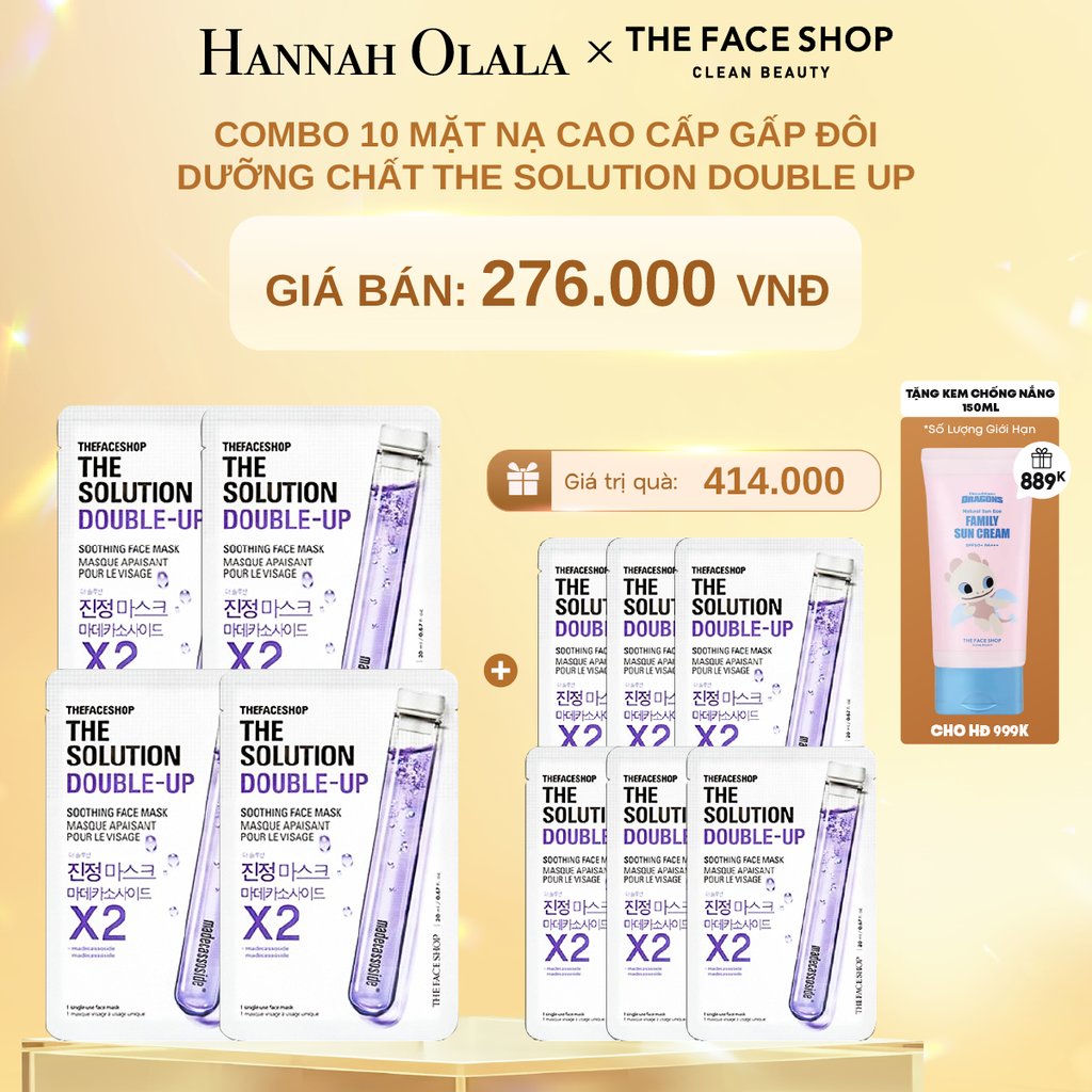  DEAL 4: COMBO 10 MẶT NẠ CAO CẤP GẤP ĐÔI DƯỠNG CHẤT THE SOLUTION DOUBLE UP 