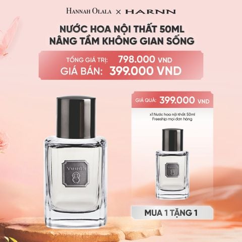  DEAL 12: [MUA 1 TẶNG 1] NƯỚC HOA NỘI THẤT 50ML - NÂNG TẦM KHÔNG GIAN SỐNG 