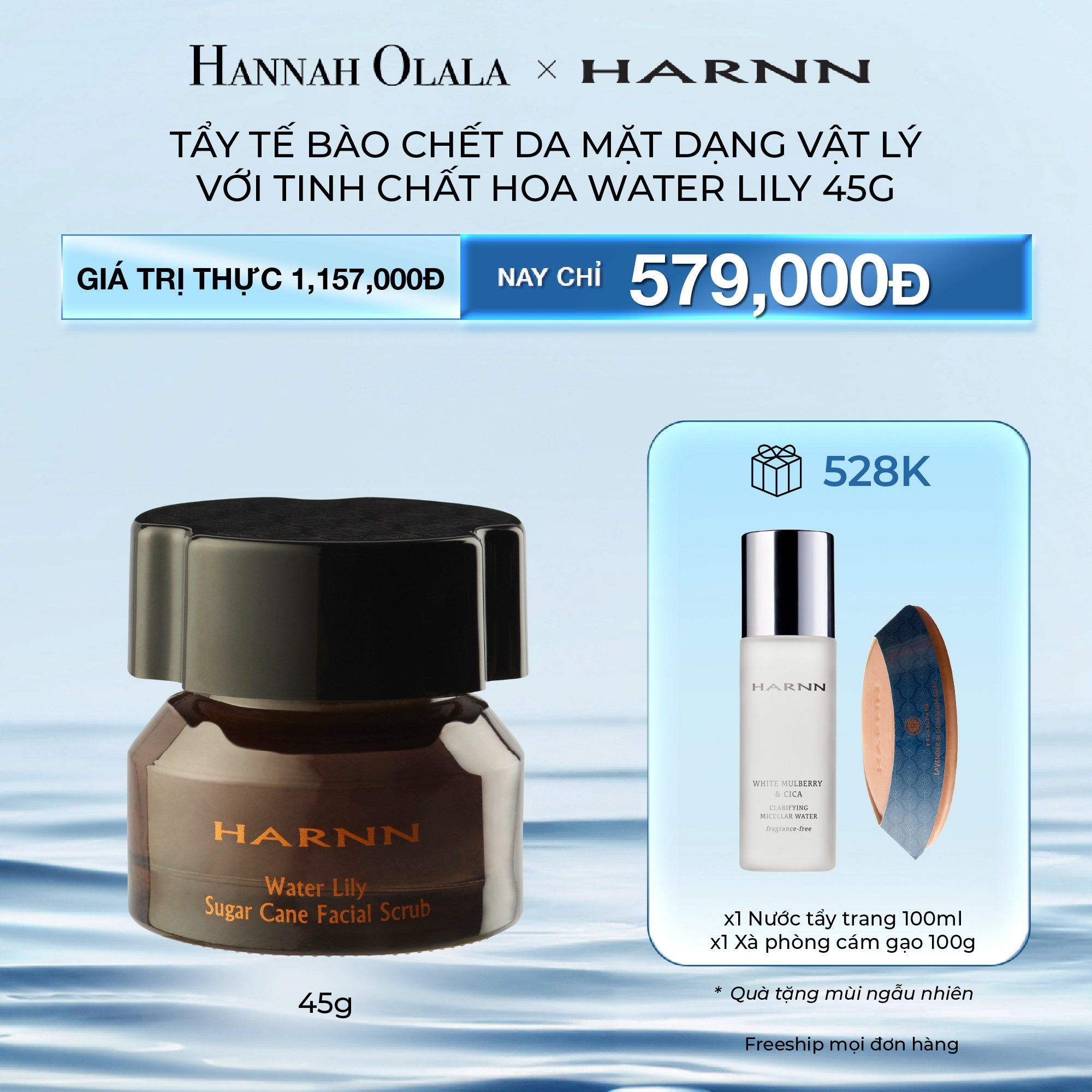  DEAL 4: TẨY TẾ BẢO CHẾT DA MẶT DẠNG VẬT LÝ VỚI TINH CHẤT HOA WATER LILY HARNN 45G 