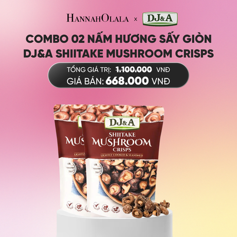  COMBO 02 NẤM HƯƠNG SẤY GIÒN DJ&A SHIITAKE MUSHROOM CRISPS 300G - DEAL 2_A1764 