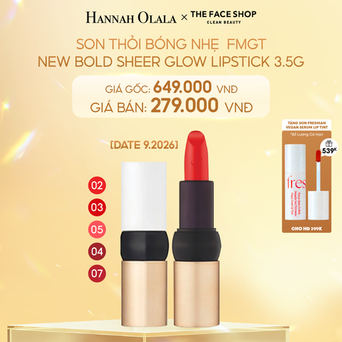  DEAL 4: [DATE 9.2026] Son Thỏi Bóng Nhẹ  Fmgt New Bold Sheer Glow Lipstick 3.5g 