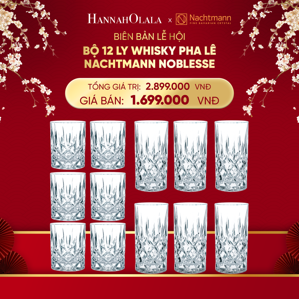  DEAL 12: BỘ 12 LY WHISKY PHA LÊ NACHTMANN NOBLESSE 