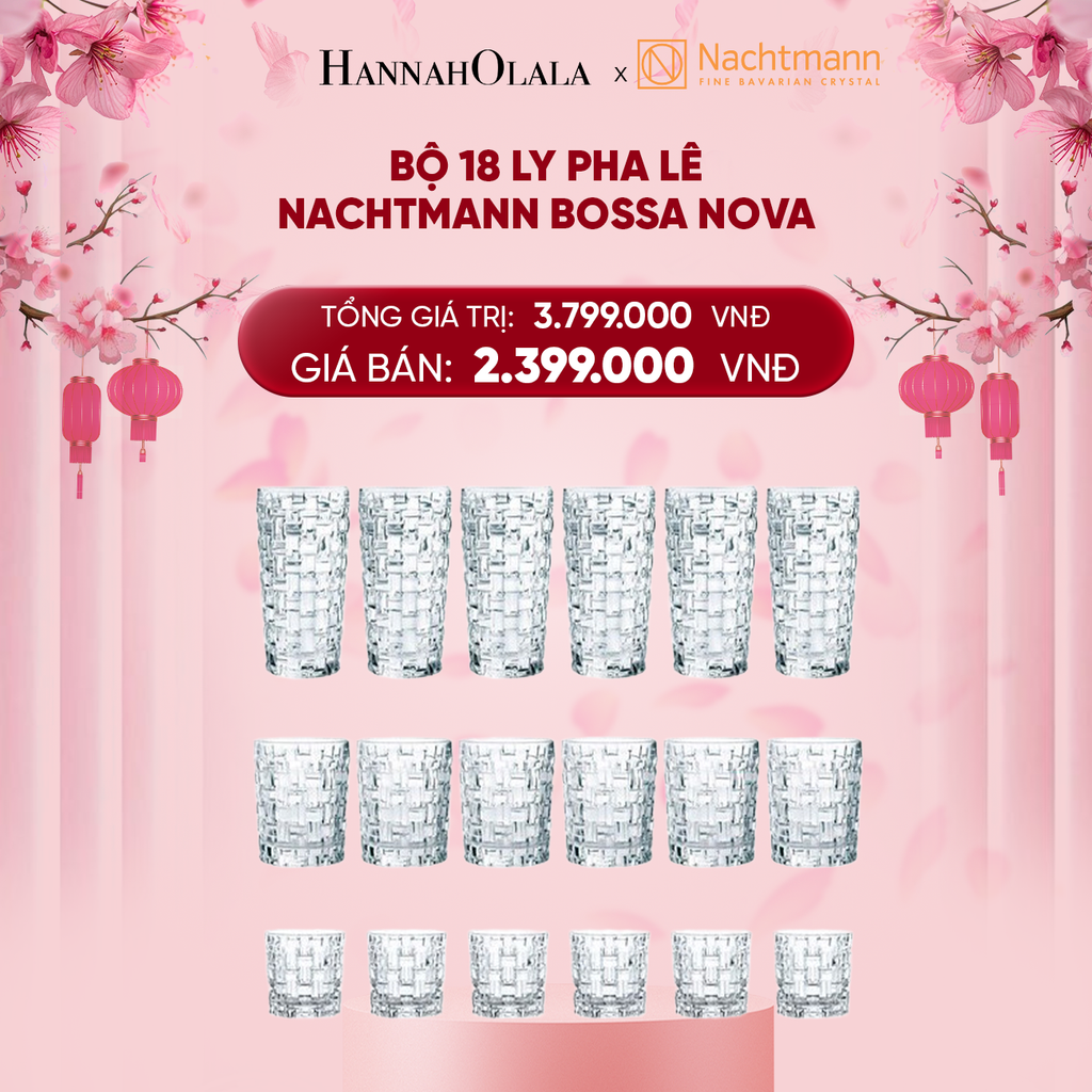  A604_DEAL 6: BỘ 18 LY PHA LÊ NACHTMANN BOSSA NOVA 