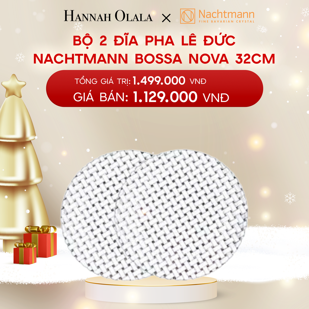  DEAL 1: BỘ 2 ĐĨA PHA LÊ ĐỨC NACHTMANN BOSSA NOVA 32CM 