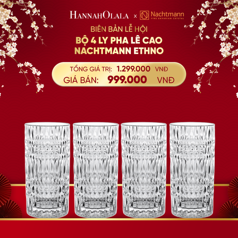  DEAL 14: BỘ 4 LY PHA LÊ CAO NACHTMANN ETHNO 