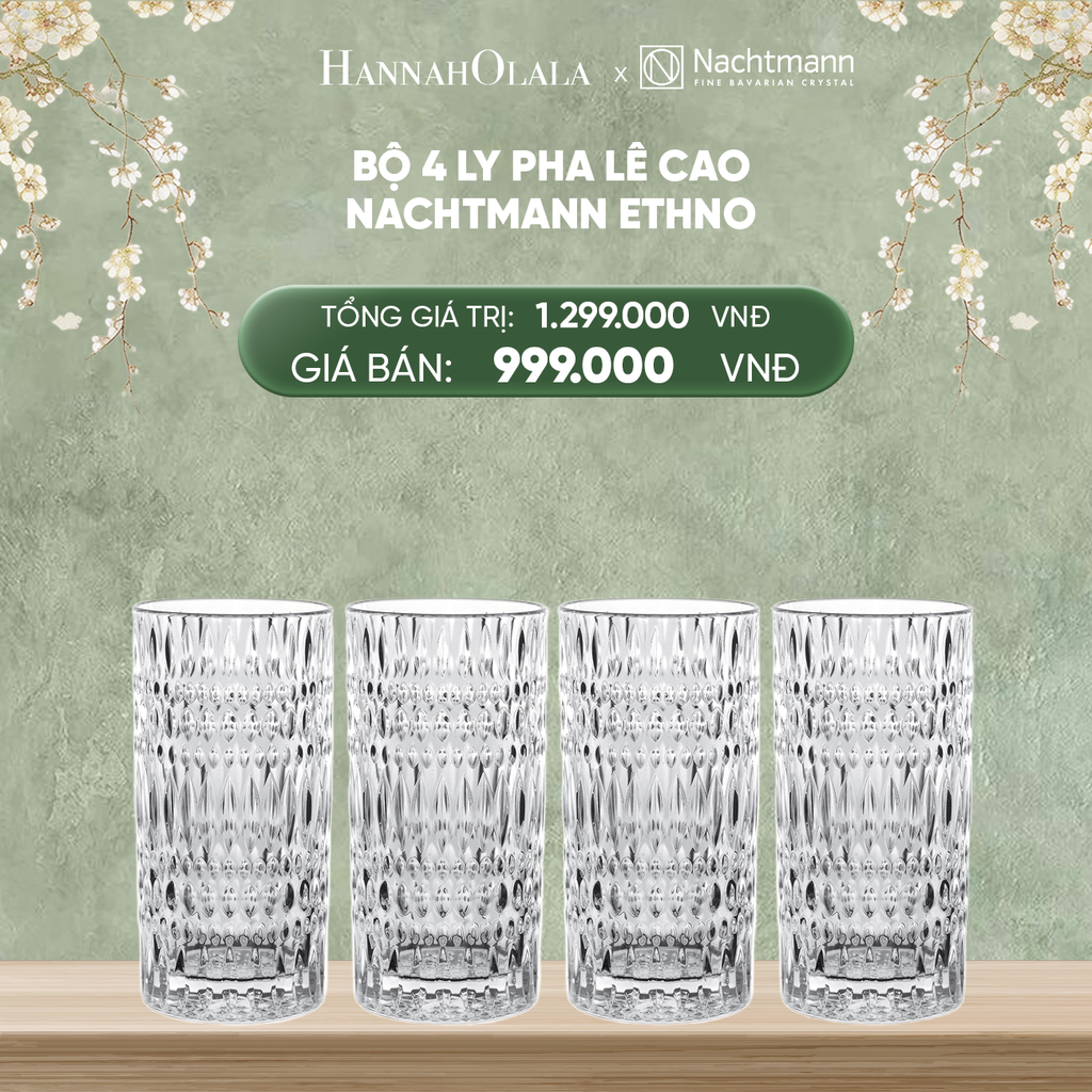  DEAL 14: BỘ 4 LY PHA LÊ CAO NACHTMANN ETHNO 