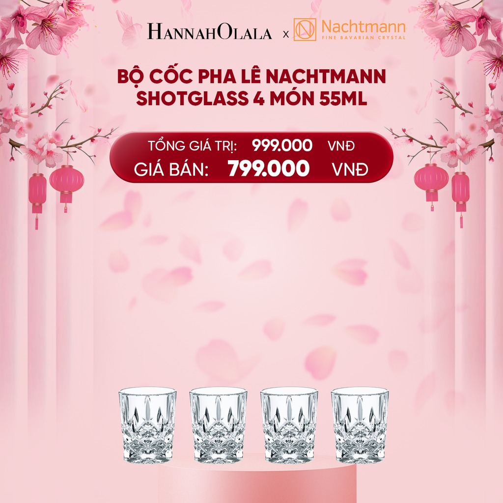  DEAL 2: BỘ CỐC PHA LÊ NACHTMANN SHOTGLASS 4 MÓN 55ML 