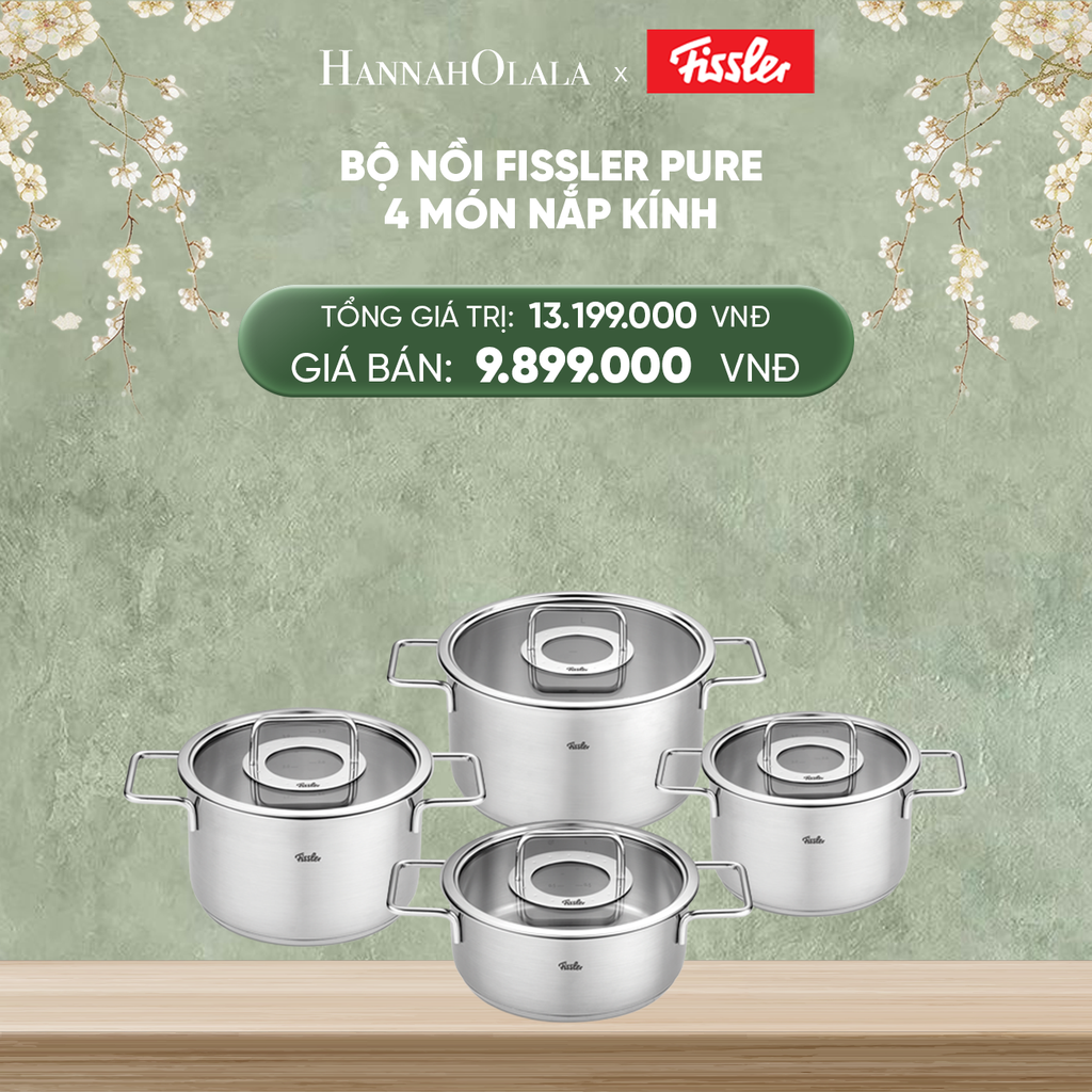  DEAL 3: BỘ NỒI FISSLER PURE 4 MÓN NẮP KÍNH 
