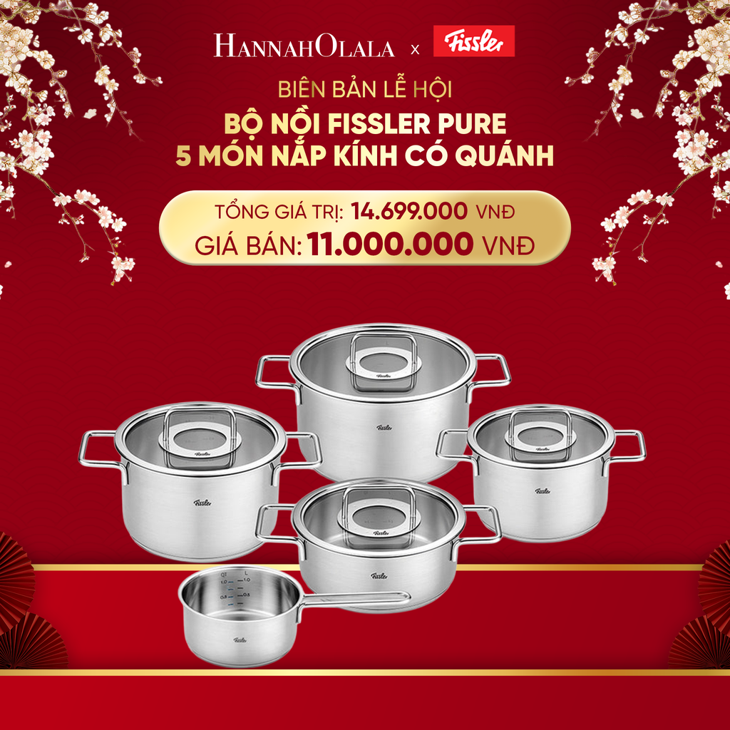  DEAL 3: BỘ NỒI FISSLER PURE 5 MÓN NẮP KÍNH CÓ QUÁNH 