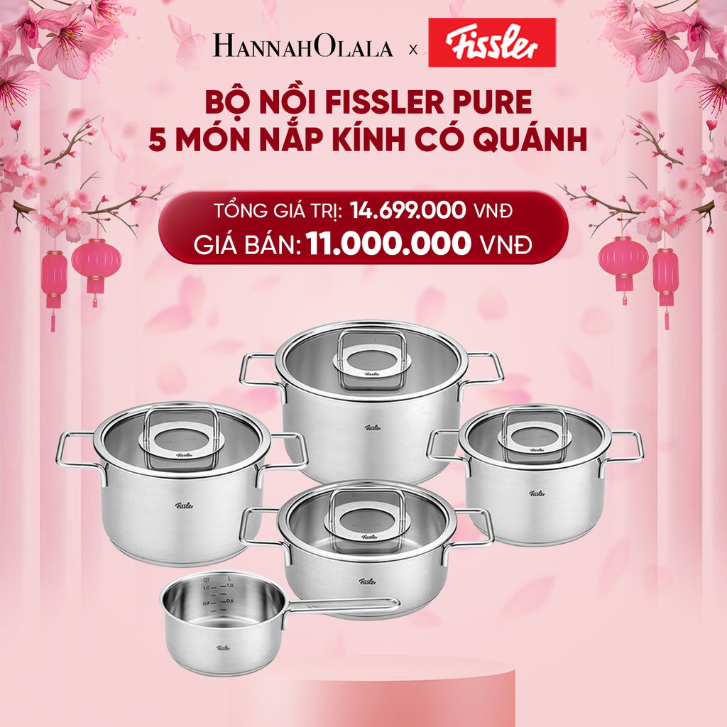  DEAL 4: BỘ NỒI FISSLER PURE 5 MÓN NẮP KÍNH CÓ QUÁNH 