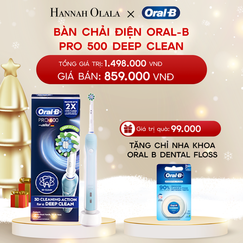  A930_DEAL 3: BÀN CHẢI ĐIỆN ORAL-B PRO 500 DEEP CLEAN - LÀM SẠCH CHUYÊN SÂU - Tặng Chỉ nha khoa Oral B Dental Floss 
