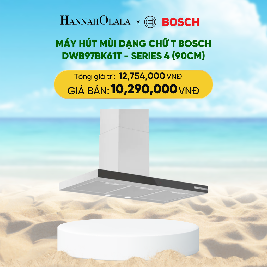  DEAL 20: MÁY HÚT MÙI DẠNG CHỮ T BOSCH DWB97BK61T - SERIES 4 (90CM) 
