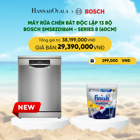  DEAL 25: MÁY RỬA CHÉN BÁT ĐỘC LẬP 13 BỘ BOSCH SMS8ZDI86M - SERIES 8 (60CM) 