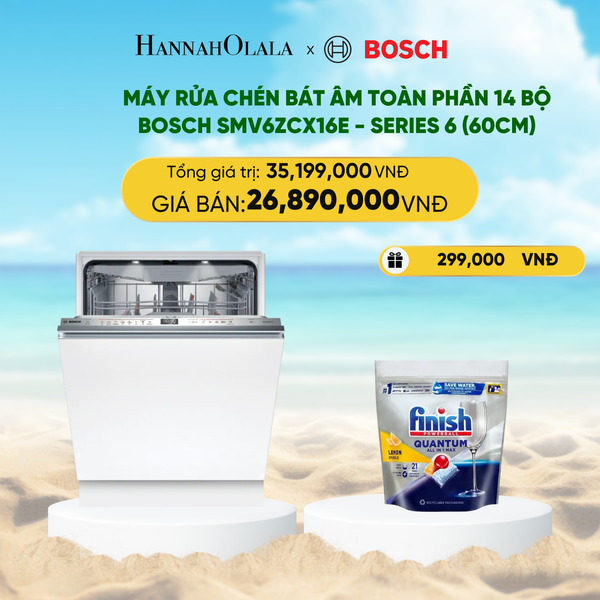  DEAL 8: MÁY RỬA CHÉN BÁT ÂM TOÀN PHẦN 14 BỘ BOSCH SMV6ZCX16E - SERIES 6 (60CM) 