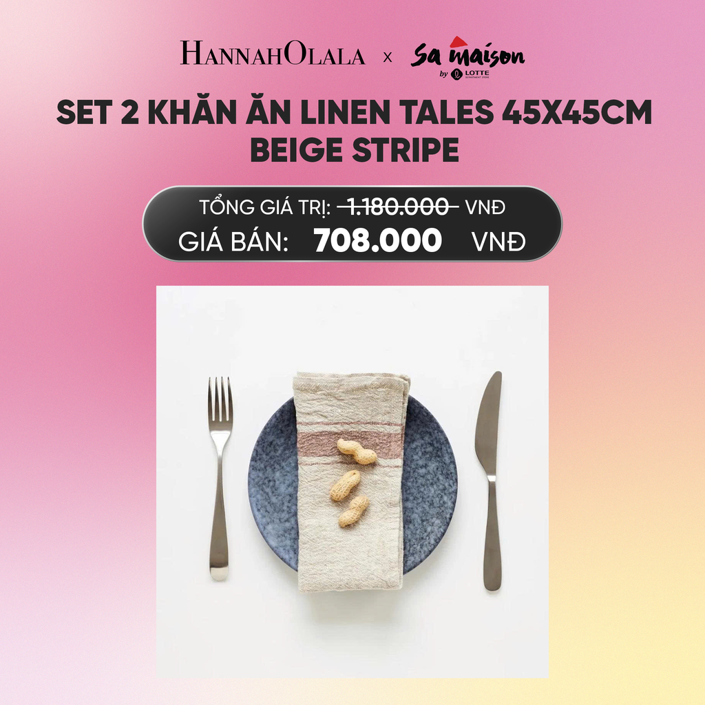  FLASH DEAL 5: SET 2 KHĂN ĂN LINEN TALES 45X45CM_A612 
