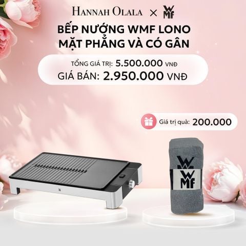  E104: DEAL 23: BẾP NƯỚNG WMF LONO MẶT PHẲNG VÀ CÓ GÂN 