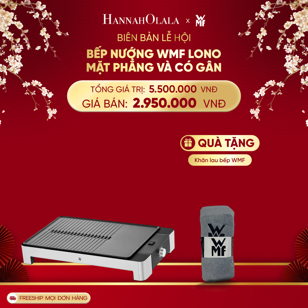  DEAL 18: BẾP NƯỚNG WMF LONO MẶT PHẲNG VÀ CÓ GÂN 