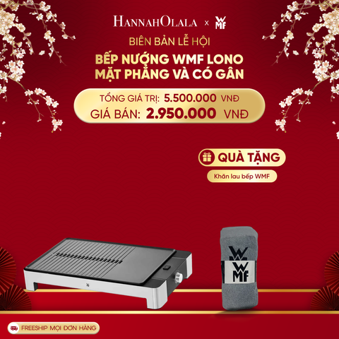  DEAL 18: BẾP NƯỚNG WMF LONO MẶT PHẲNG VÀ CÓ GÂN 