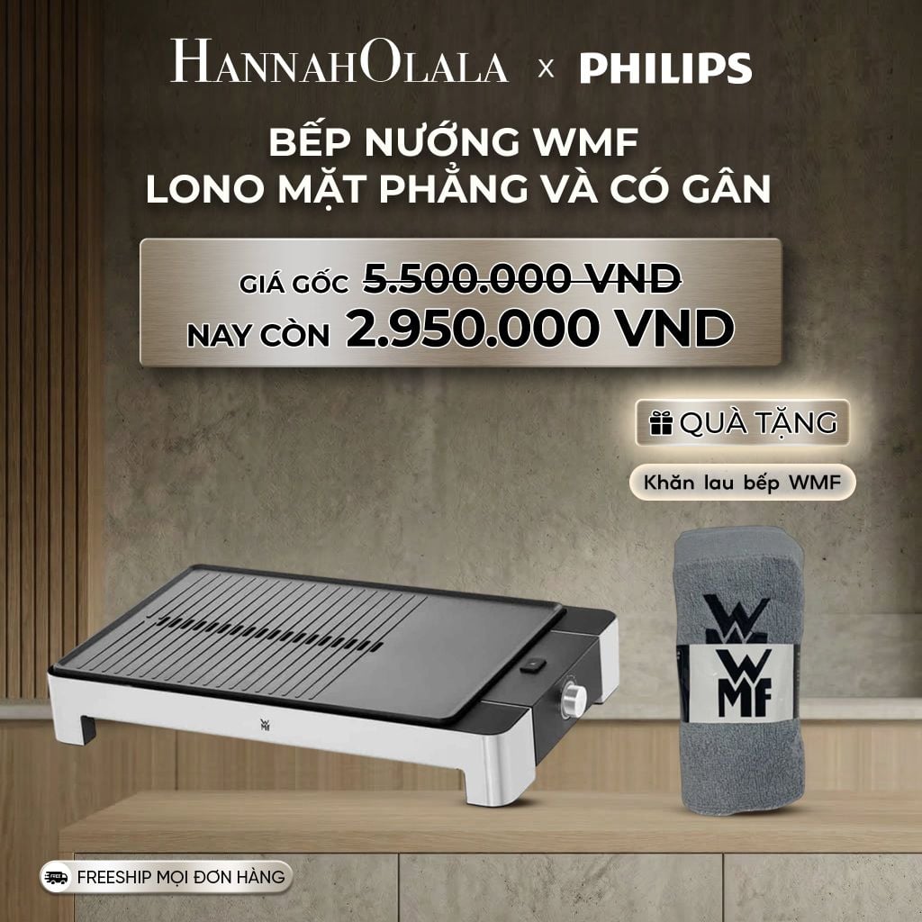  DEAL 18: BẾP NƯỚNG WMF LONO MẶT PHẲNG VÀ CÓ GÂN 