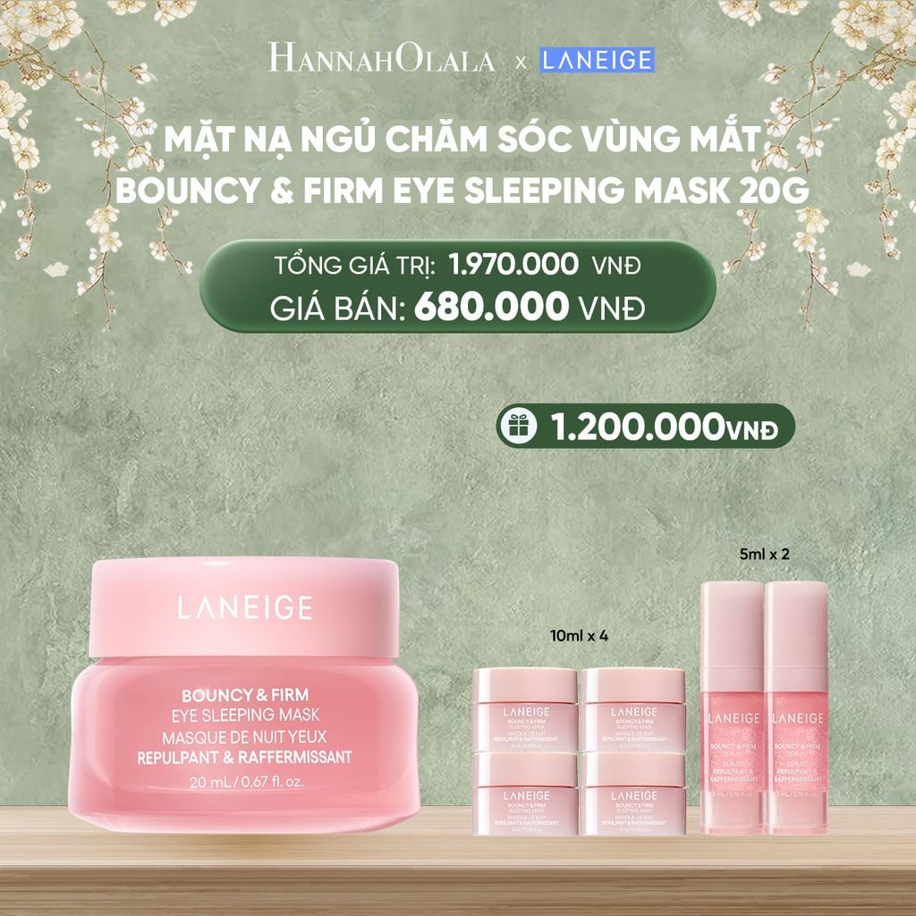  DEAL 5: MẶT NẠ NGỦ CHĂM SÓC VÙNG MẮT LANEIGE BOUNCY & FIRM EYE SLEEPING MASK 20G 