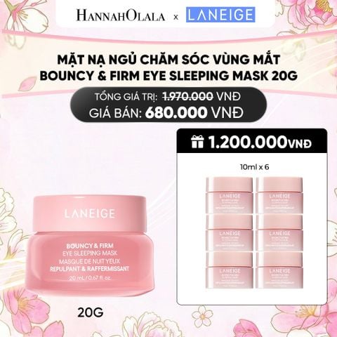  MẶT NẠ NGỦ CHĂM SÓC VÙNG MẮT LANEIGE BOUNCY & FIRM EYE SLEEPING MASK 20G 