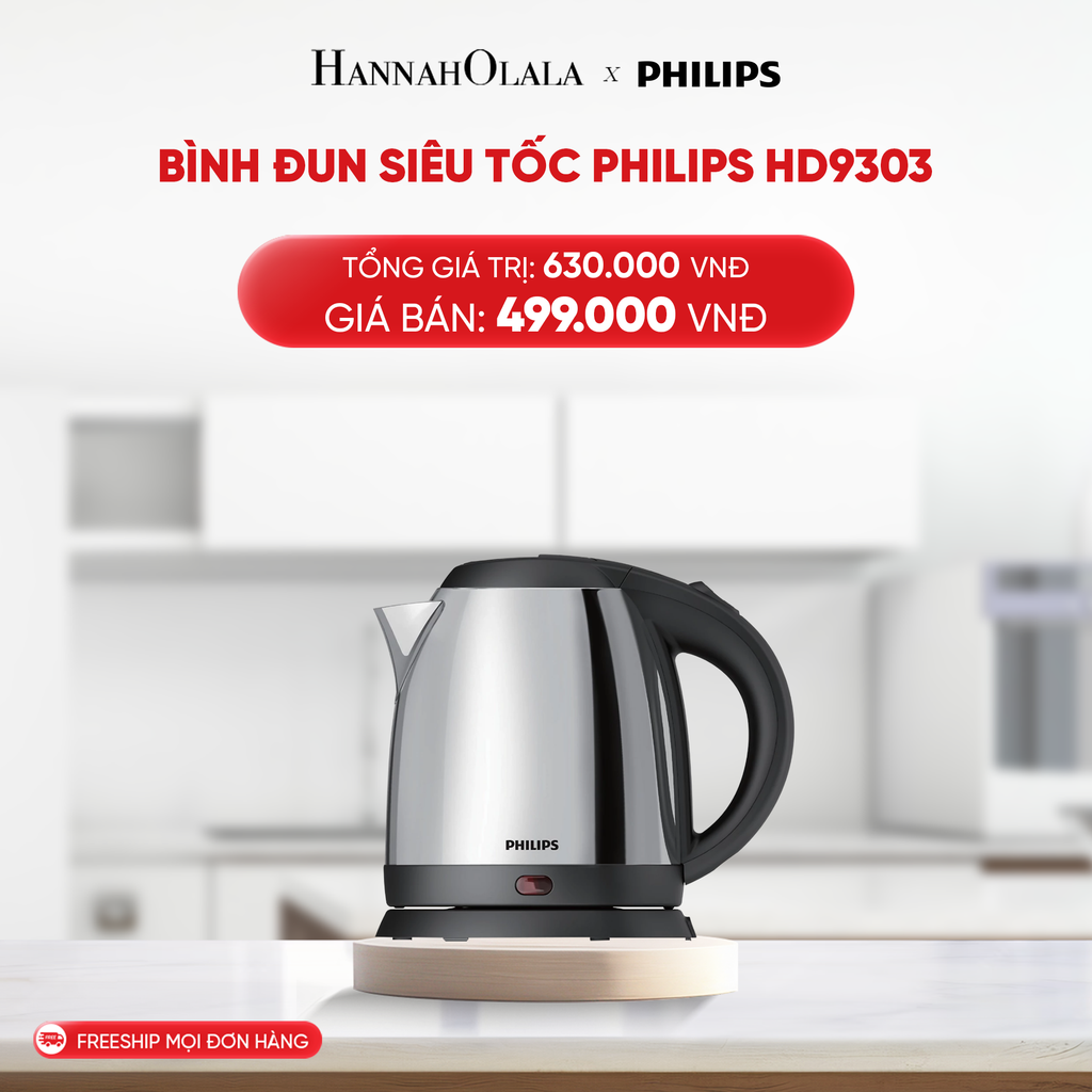  B134_DEAL 26: BÌNH ĐUN SIÊU TỐC PHILIPS HD9303 