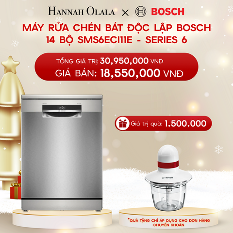  DEAL 9: MÁY RỬA CHÉN BÁT ĐỘC LẬP BOSCH 14 BỘ SMS6ECI11E - SERIES 6 