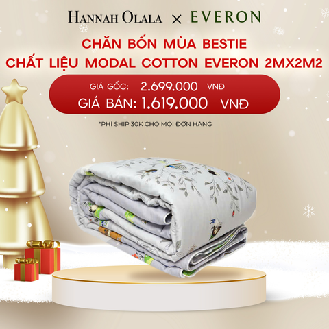  DEAL 10: CHĂN BỐN MÙA BESTIE CHẤT LIỆU MODAL COTTON EVERON 2MX2M2 