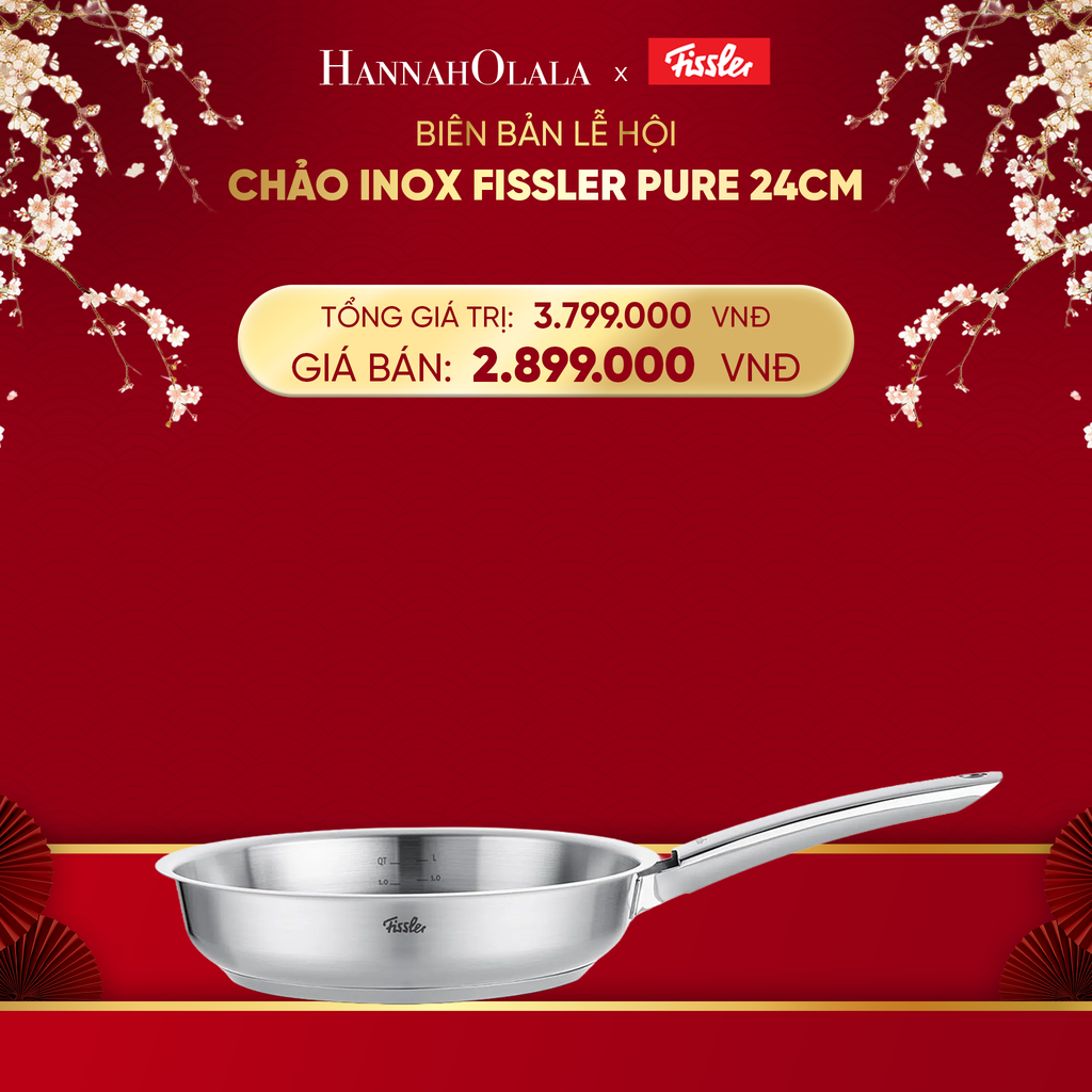  DEAL 4: CHẢO INOX FISSLER PURE 24CM 