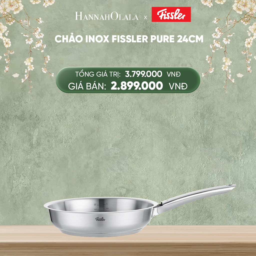 DEAL 2: CHẢO INOX FISSLER PURE 24CM 