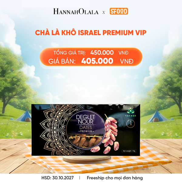  DEAL 1: CHÀ LÀ KHÔ ISRAEL PREMIUM VIP 
