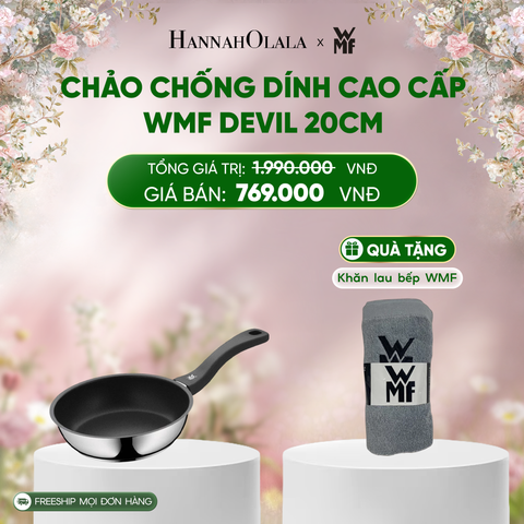  DEAL 4: CHẢO CHỐNG DÍNH CAO CẤP WMF DEVIL 20CM 