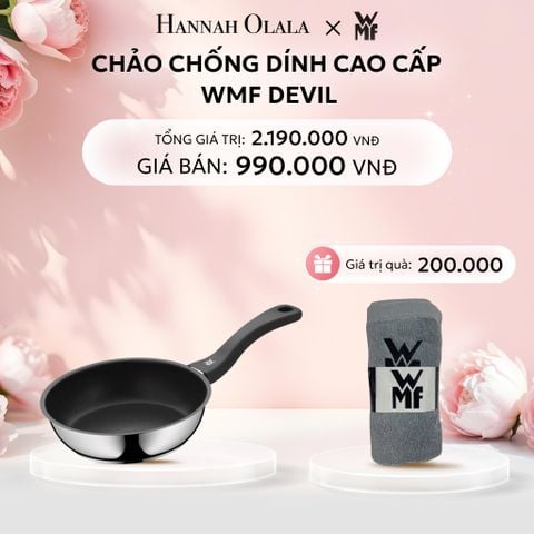  E108: DEAL 4: CHẢO CHỐNG DÍNH CAO CẤP WMF DEVIL 