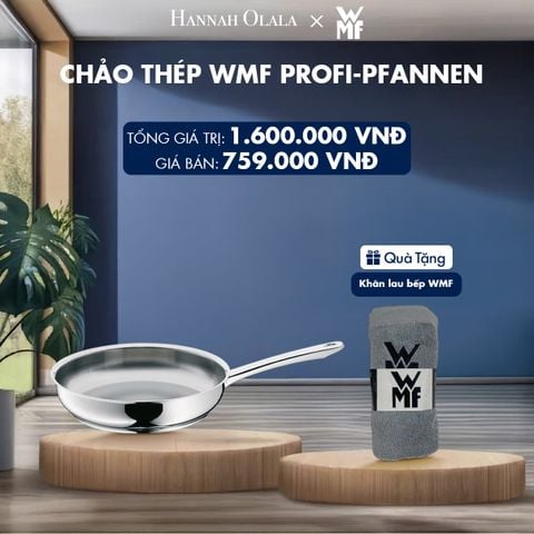  CHẢO THÉP WMF PROFI-PFANNEN - DEAL 1 