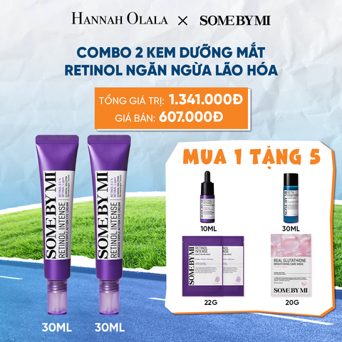  DEAL 4: COMBO 02 KEM DƯỠNG MẮT SOME BY MI RETINOL INTENSE ADVANCED TRIPLE ACTION EYE CREAM 30ML 