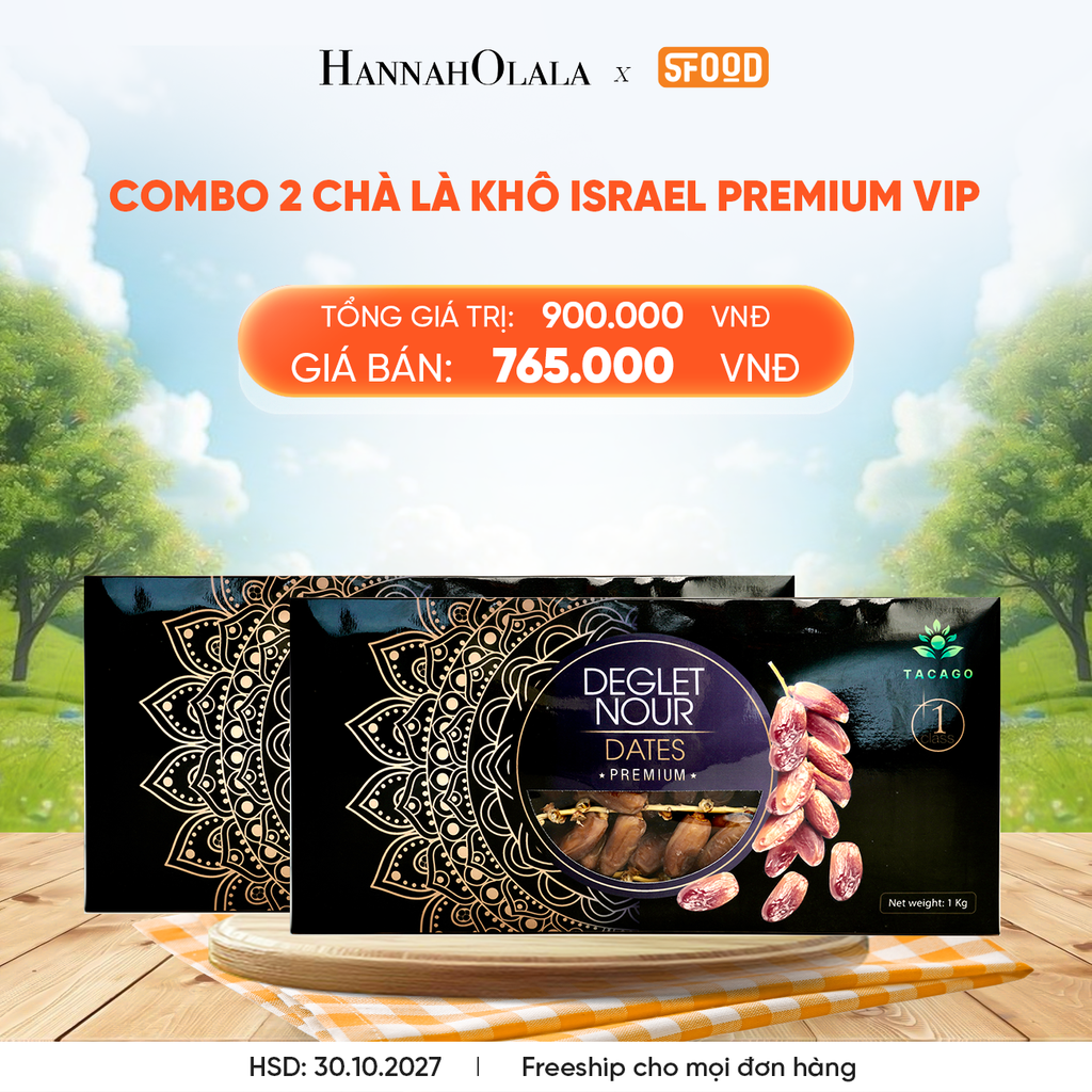  DEAL 2: COMBO 2 CHÀ LÀ KHÔ ISRAEL PREMIUM VIP 