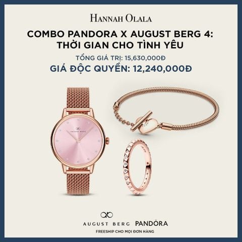  A209_DEAL 159: COMBO PANDORA X AUGUST BERG 4: THỜI GIAN CHO TÌNH YÊU [ 1 ĐỒNG HỒ & 1 VÒNG TAY & 1 NHẪN ] 