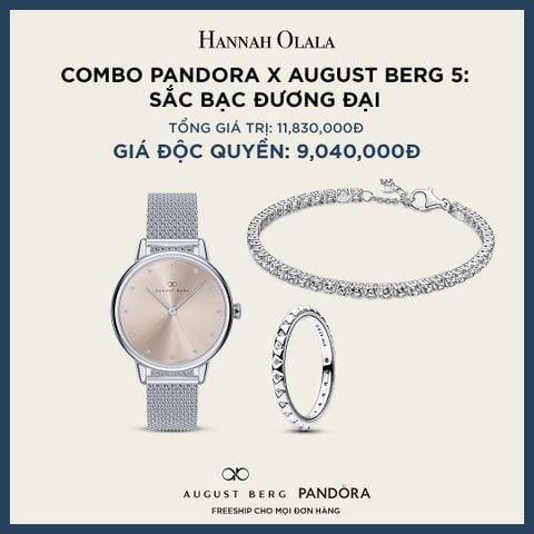  A210_DEAL 160: COMBO PANDORA X AUGUST BERG 5: SẮC BẠC ĐƯƠNG ĐẠI [ 1 ĐỒNG HỒ & 1 VÒNG TAY & 1 NHẪN ] 