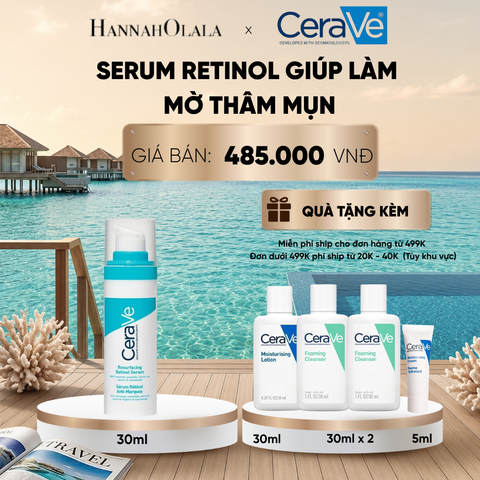  DEAL 4 SERUM RETINOL GIÚP LÀM MỜ THÂM MỤN CERAVE_ D1234 