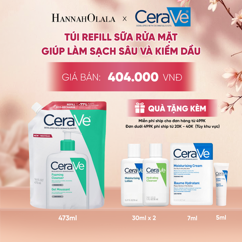  TÚI REFILL SỮA RỬA MẶT GIÚP LÀM SẠCH SÂU VÀ KIỀM DẦU CERAVE FOAMING CLEANSER 473ML - A343 