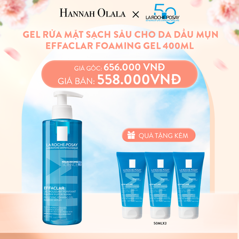  A407_DEAL 4 GEL RỬA MẶT SẠCH SÂU CHO DA DẦU MỤN EFFACLAR FOAMING GEL 400ML 