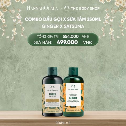  DEAL 9: COMBO DẦU GỘI & SỮA TẮM 250ML CHĂM TÓC KHOẺ DƯỠNG DA MỊN - GỪNG GINGER X CAM QUÝT SATSUMA 