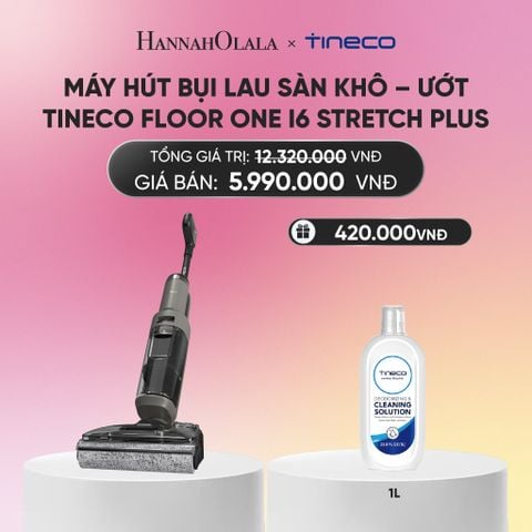  DEAL 1: MÁY HÚT BỤI LAU SÀN KHÔ – ƯỚT TINECO FLOOR ONE I6 STRETCH PLUS_A325 
